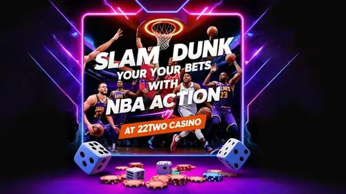 Bets with NBA Action at 22TWO Casino