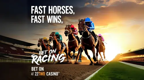 Bet on Racing at 22Two Casino